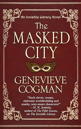 Stock image for The Masked City (An Invisible Library Novel) for sale by GF Books, Inc.