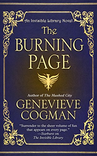 Stock image for The Burning Page (An Invisible Library Novel) for sale by BooksRun