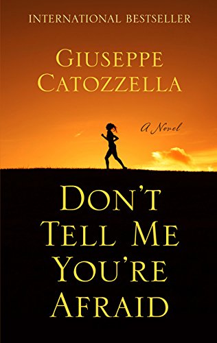 9781410496607: DONT TELL ME YOURE AFRAID -LP (Thorndike Press Large Print Core)