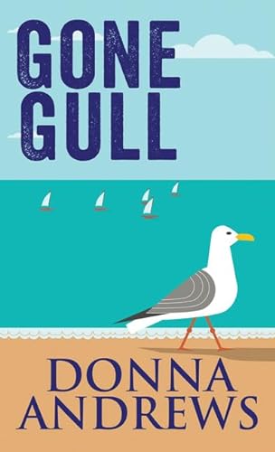 Gone Gull: (Large  Print)