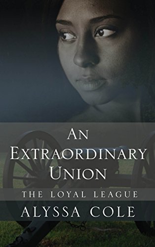 9781410497901: EXTRAORDINARY UNION -LP (The Loyal LEague: Thorndike Press large print African-American)