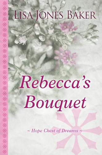 Stock image for Rebecca's Bouquet for sale by Better World Books