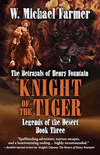 9781410498564: Knight of the Tiger: The Betrayals of Henry Fountain: 3 (Legends of the Desert)