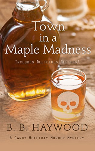 Stock image for Town in a Maple Madness for sale by Better World Books