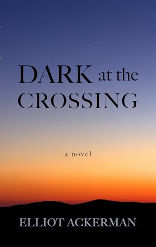 Imagen de archivo de Dark at the Crossing a la venta por Better World Books