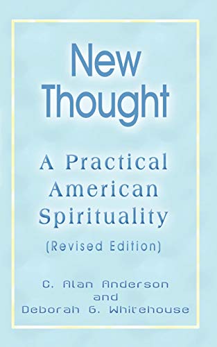 9781410701725: New Thought: A Practical American Spirituality (Revised Edition)