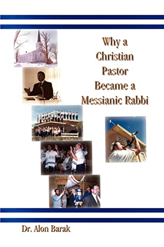 9781410708106: Why a Christian Pastor Became a Messianic Rabbi