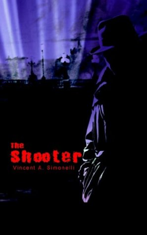 The Shooter - Vincent Simonelli