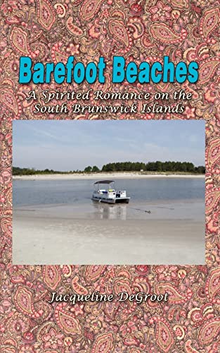 Barefoot Beaches: A Spirited Romance on the South Brunswick Islands