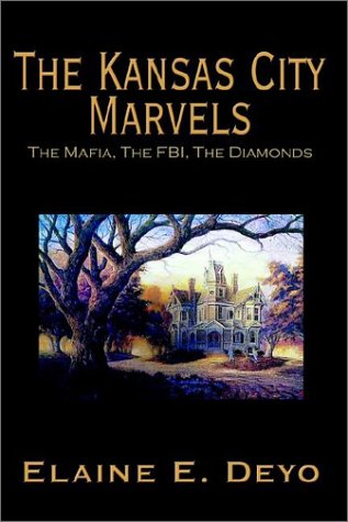 9781410715104: The Kansas City Marvels: The Mafia, the Fbi, the Diamonds