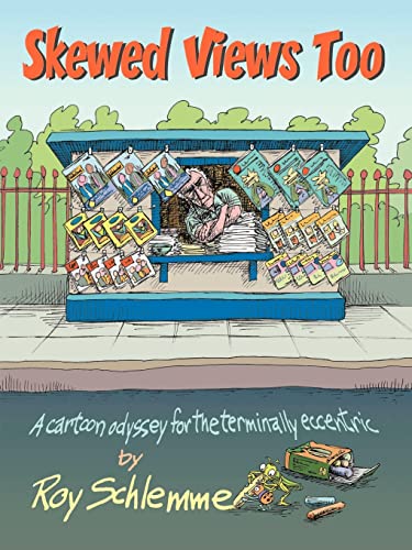 Beispielbild fr Skewed Views Too: A cartoon odyssey for the terminally eccentric zum Verkauf von Lucky's Textbooks