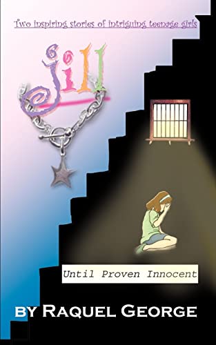 Imagen de archivo de Jill / Until Proven Innocent a la venta por Lucky's Textbooks