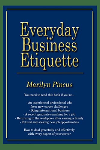 Beispielbild fr Everyday Business Etiquette zum Verkauf von ThriftBooks-Dallas