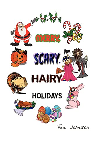 Beispielbild fr Merry, Scary, Hairy Holidays zum Verkauf von Chiron Media