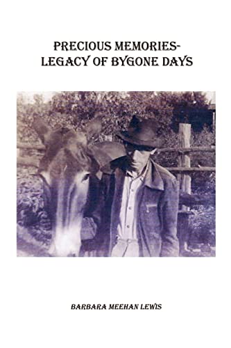 Precious Memories - Legacy of Bygone Days (9781410730220) by Lewis, Barbara