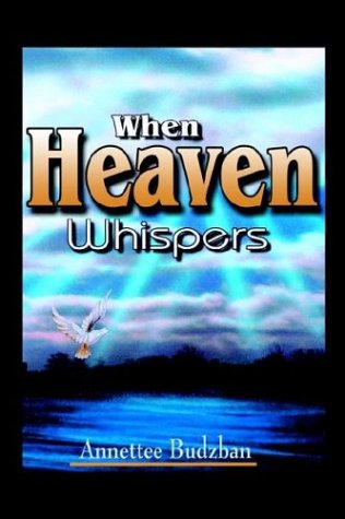 Stock image for When Heaven Whispers for sale by ThriftBooks-Atlanta