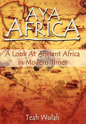 9781410741752: Aya Africa: A Look at Ancient Africa in Modern Times