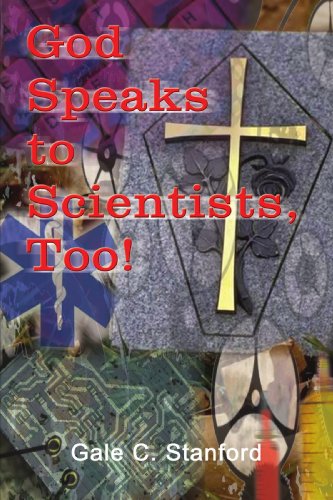 9781410743398: God Speaks to Scientists, Too!