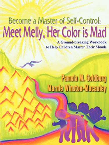 9781410745378: Become a Master of Self-Control: Meet Melly, Her Color is Mad