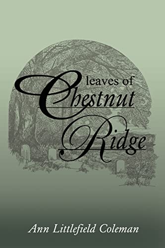 Stock image for Leaves of Chestnut Ridge for sale by ThriftBooks-Atlanta