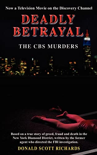 Stock image for Deadly Betrayal The CBS Murders for sale by PBShop.store US