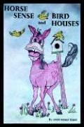 9781410753816: Horse Sense and Birdhouses