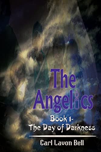9781410754028: The Angelics: Book 1- The Day of Darkness
