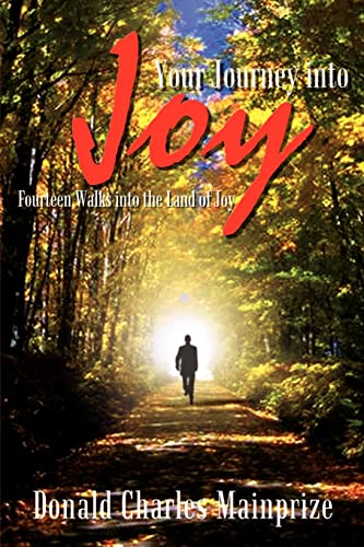 Stock image for Your Journey Into Joy Fourteen Walks Into the Land of Joy for sale by PBShop.store US