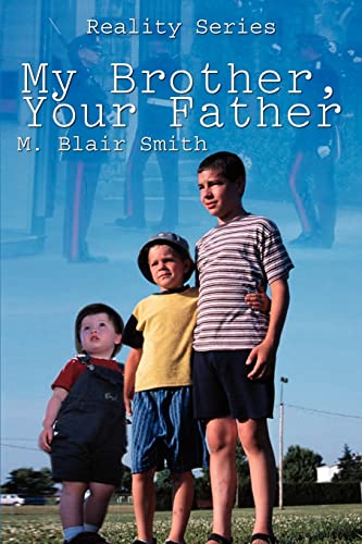 Stock image for My Brother, Your Father for sale by Lucky's Textbooks