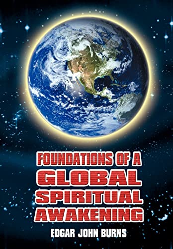 9781410758644: FOUNDATIONS OF A GLOBAL SPIRITUAL AWAKENING