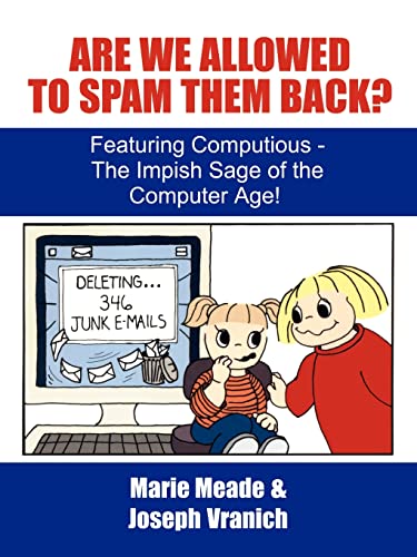 Beispielbild fr Are We Allowed to Spam Them Back?: Featuring Computious - The Impish Sage of the Computer Age zum Verkauf von Chiron Media