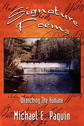 Stock image for Signature Poems: Wrenching The Humane for sale by Chiron Media