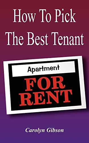 Stock image for How to Pick the Best Tenant for sale by Once Upon A Time Books
