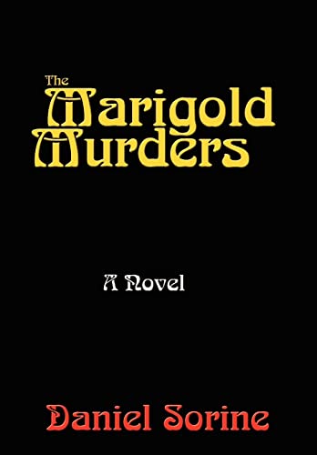 The Marigold Murders (Hardback) - Daniel Sorine