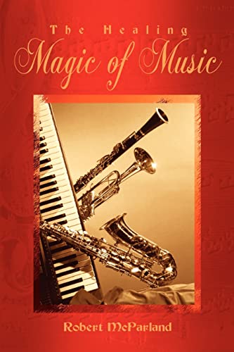 Beispielbild fr The Healing Magic of Music zum Verkauf von PBShop.store US