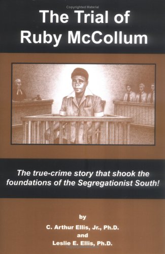 9781410775443: The Trial of Ruby McCollum: The True-Crime Story That Shook the Foundations of the Segregationist South