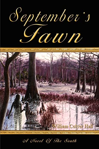 September's Fawn: A Novel of the South (9781410784414) by Hall, William C.