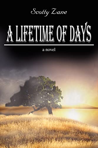 Stock image for A Lifetime of Days: A Novel for sale by Lucky's Textbooks