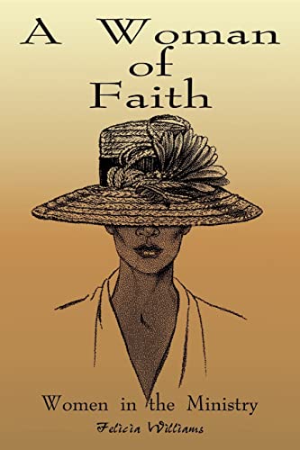 Imagen de archivo de A Woman of Faith Women in the Ministry a la venta por PBShop.store US