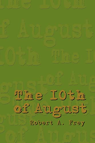 Imagen de archivo de The 10th of August a la venta por Once Upon A Time Books