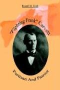 Fighting Frank Carvell: Partisan and Patriot
