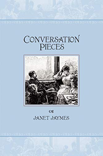 Conversation Pieces (9781410798596) by Jaymes, Janet