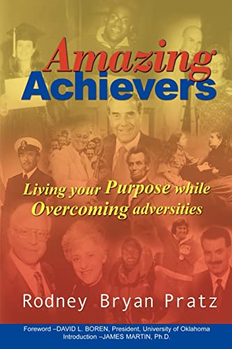Stock image for Amazing Achievers : Living Your Purpose While Overcoming Adversities for sale by Better World Books
