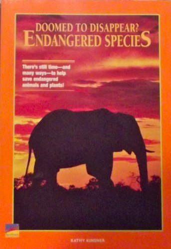 Stock image for Doomed to Disappear? Endangered Species (there's still time and many ways to help save endangered animals and plants!) for sale by ThriftBooks-Atlanta