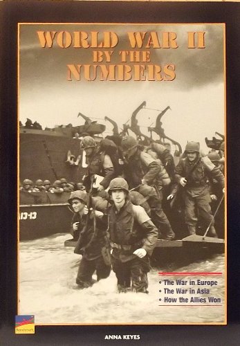 9781410825742: World War II By The Numbers (Grade 6)