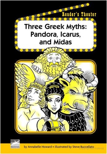 Stock image for Three Greek Myths: Pandora, Icarus and Midas (Reader's Theater) for sale by SecondSale