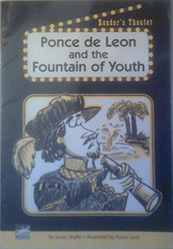 Imagen de archivo de Ponce de Leon and the Fountain of Youth (Reader's Theater) a la venta por Once Upon A Time Books
