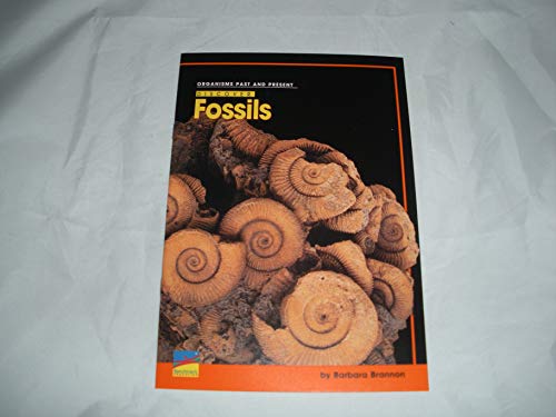 Stock image for ORGANISMS PAST & PRESENT:DISCOVER FOSSILS for sale by Wonder Book