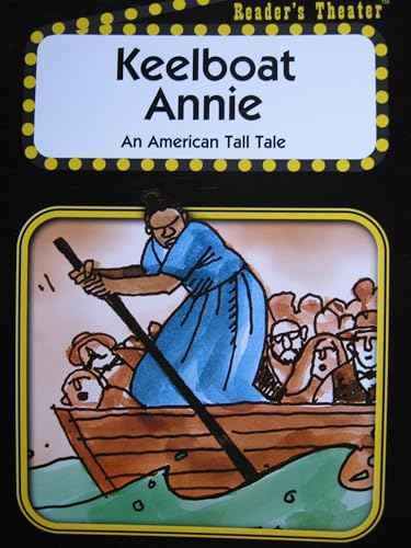 9781410861696: Keelboat Annie : An American Tall Tale
