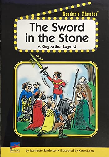 Beispielbild fr The Sword in the Stone: A King Arthur Legend (Reader's Theater) zum Verkauf von Wonder Book